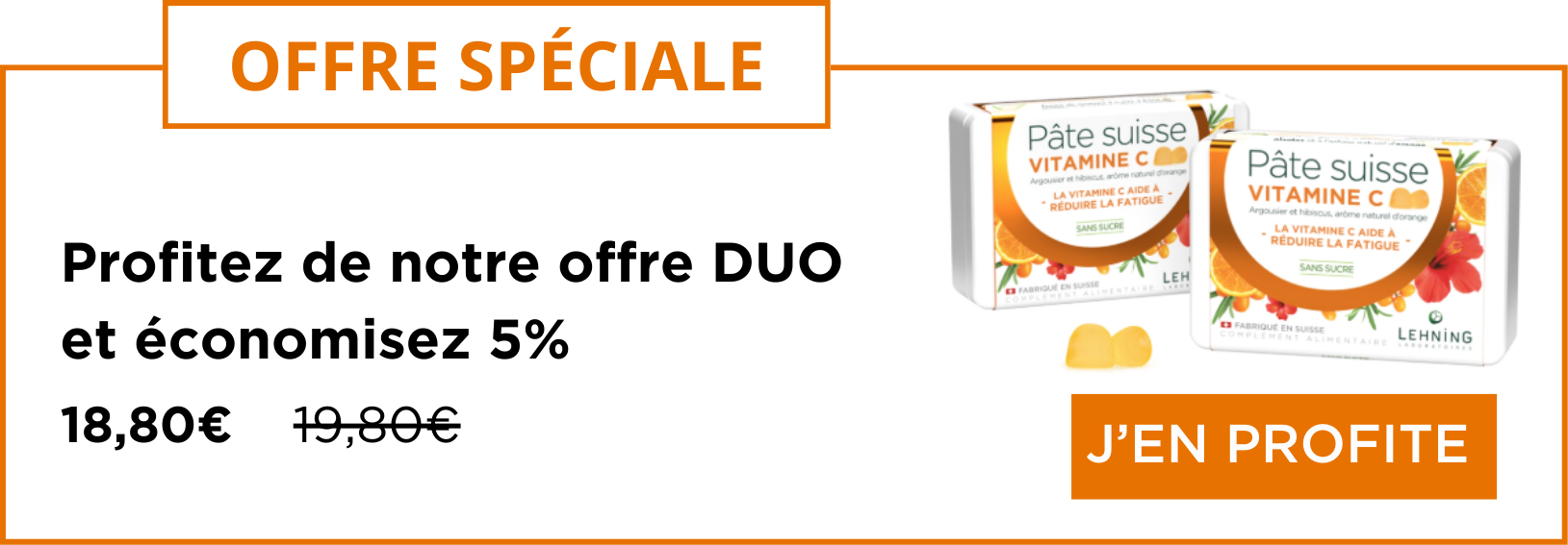 Promo 2 Pâte suisse Vitamine C
